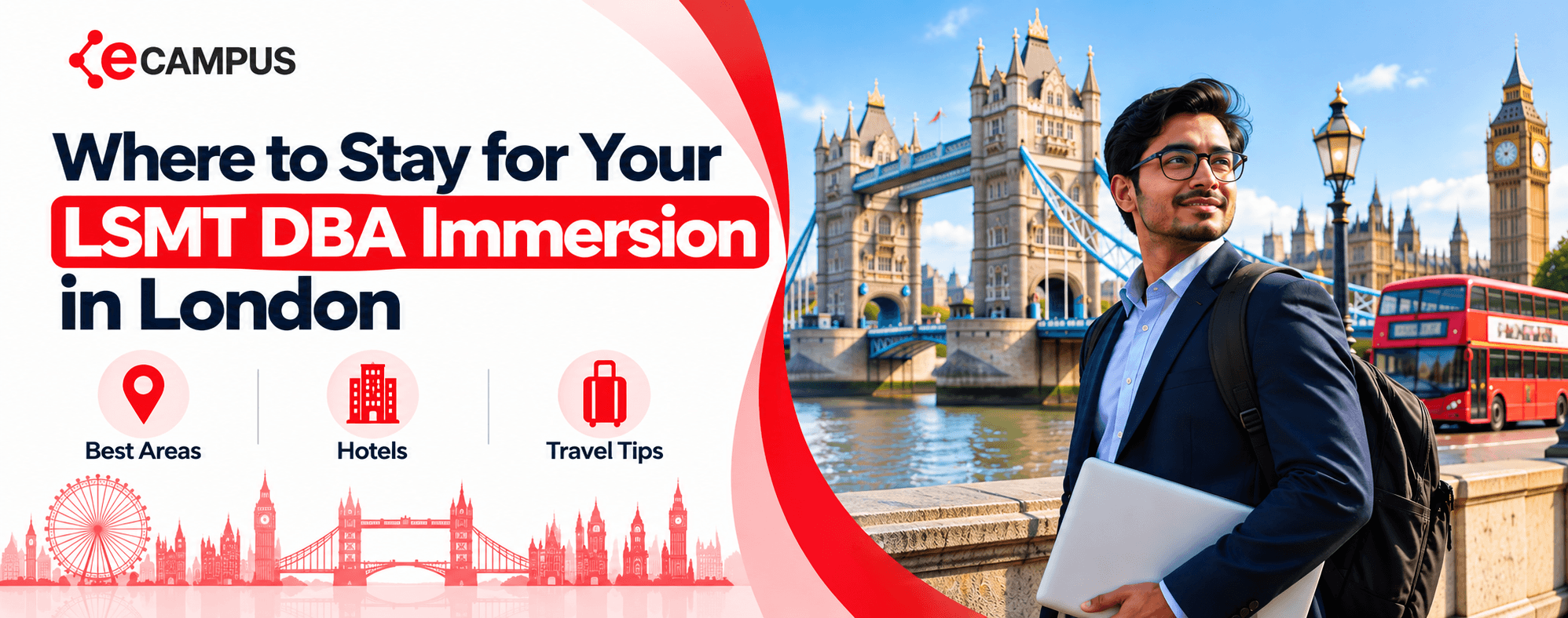 Where to Stay for Your LSMT DBA Immersion in London