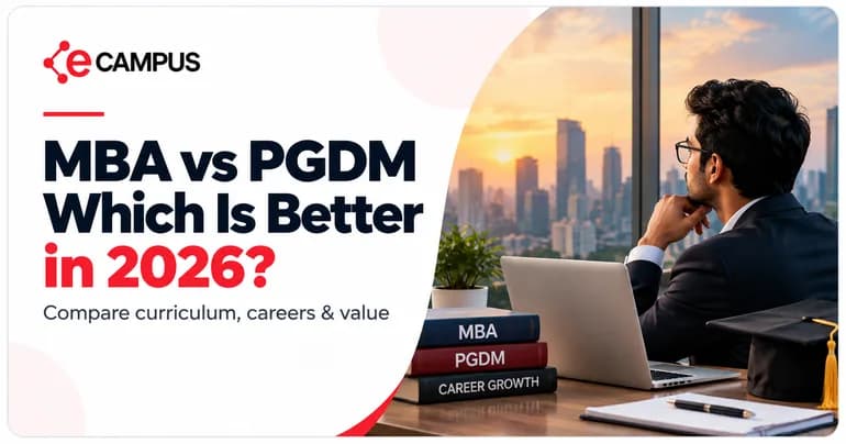 MBA vs PGDM: Which Is Better in 2026?