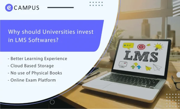 Why should Universities invest in LMS Softwares?