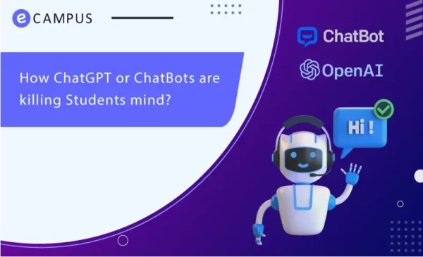 How ChatGPT or ChatBots are killing Students mind?